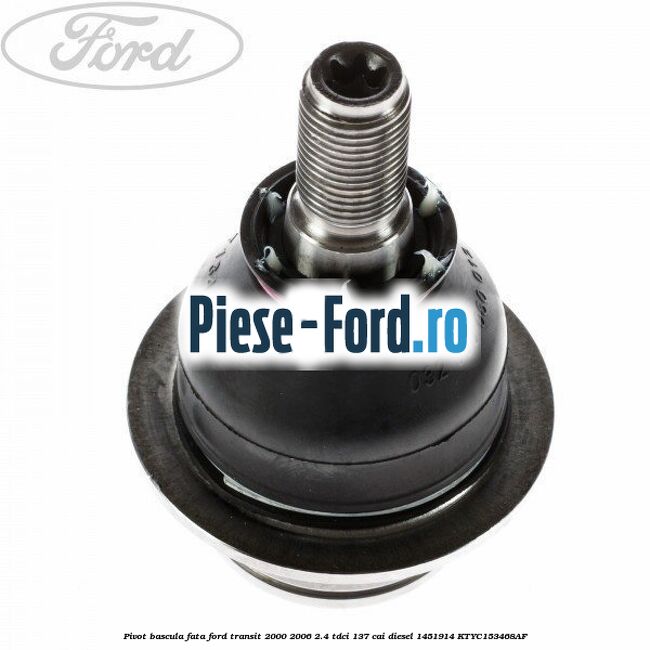 Pivot bascula fata Ford Transit 2000-2006 2.4 TDCi 137 cai #639565AFF1 Pivot bascula fata Ford Transit 2000-2006 2.4 TDCi 137 cai diesel #639565AFF1