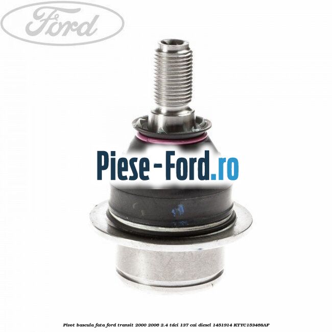 Pivot bascula fata Ford Transit 2000-2006 2.4 TDCi 137 cai #639565AFF1 Pivot bascula fata Ford Transit 2000-2006 2.4 TDCi 137 cai diesel #639565AFF1