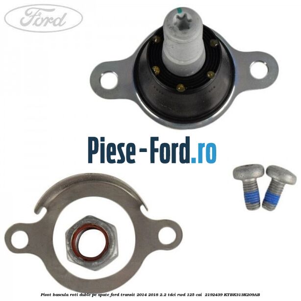 Pivot bascula roti duble pe spate Ford Transit 2014-2018 2.2 TDCi RWD 125 cai  #67A7ACCFF9