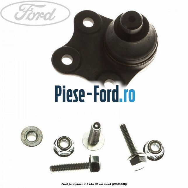 Pivot Ford Fusion 1.6 TDCi 90 cai #A3D2B10B32
