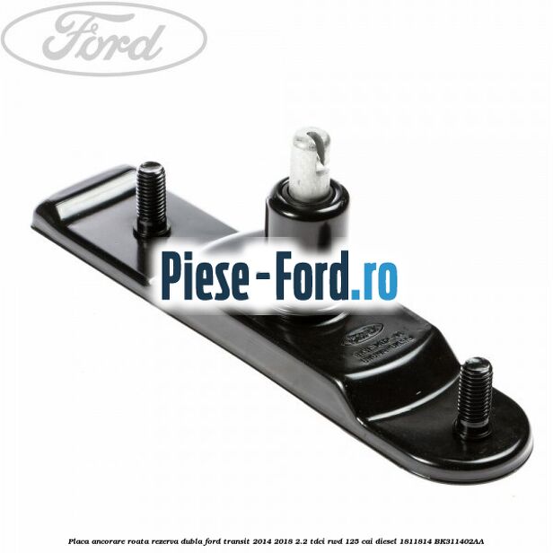 Placa ancorare roata rezerva dubla Ford Transit 2014-2018 2.2 TDCi RWD 125 cai diesel
