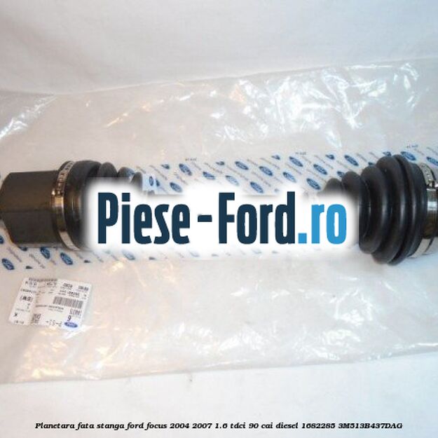 Planetara fata stanga Ford Focus 2004-2007 1.6 TDCi 90 cai diesel #9B80B0F7C3
