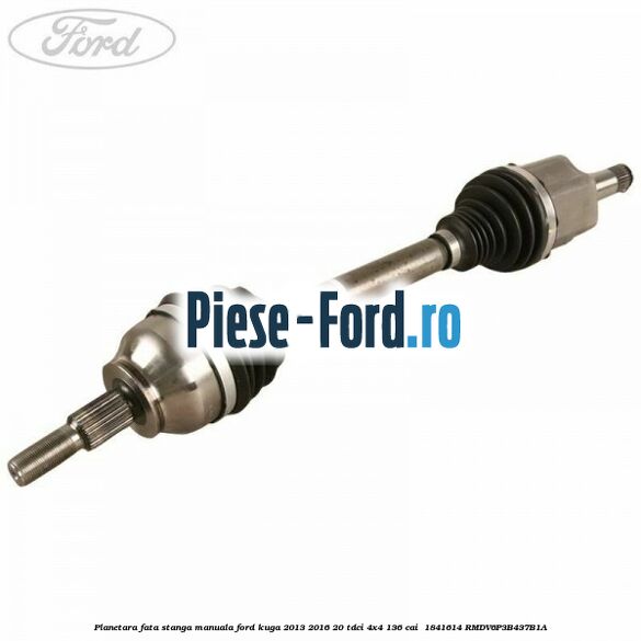 Planetara fata stanga, manuala Ford Kuga 2013-2016 2.0 TDCi 4x4 136 cai #6FADD3C605