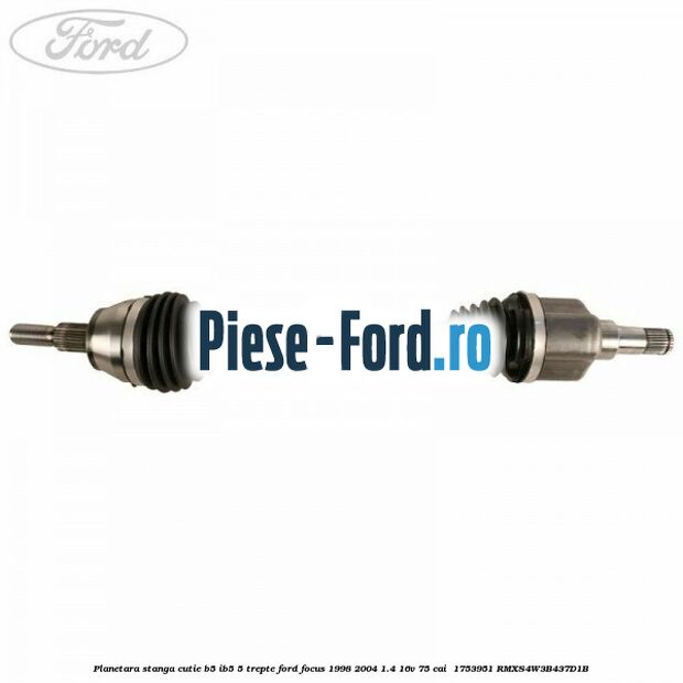 Planetara stanga cutie B5/IB5 5 trepte Ford Focus 1998-2004 1.4 16V 75 cai  #EB1ED016AD