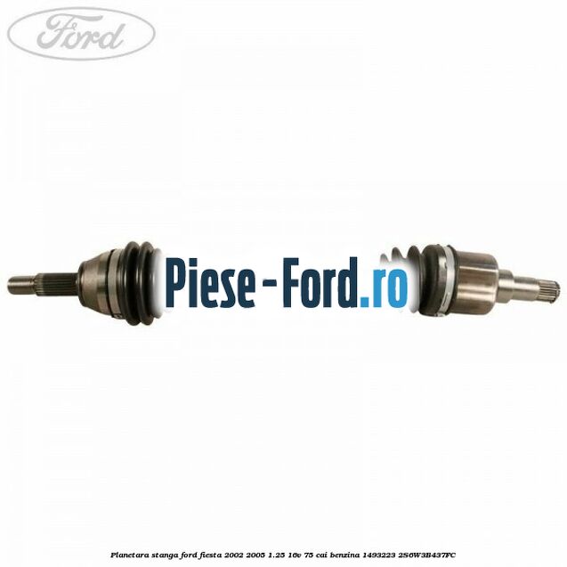 Planetara stanga Ford Fiesta 2002-2005 1.25 16V 75 cai benzina #C5D3AEE52C