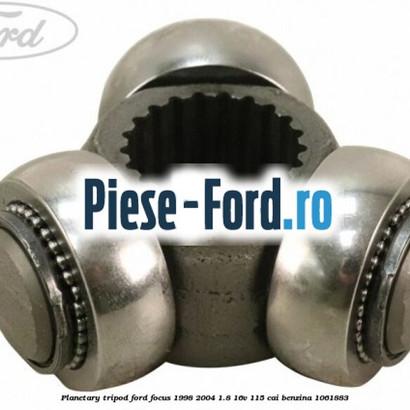 Planetary tripod Ford Focus 1998-2004 1.8 16V 115 cai benzina #A7E85301DB
