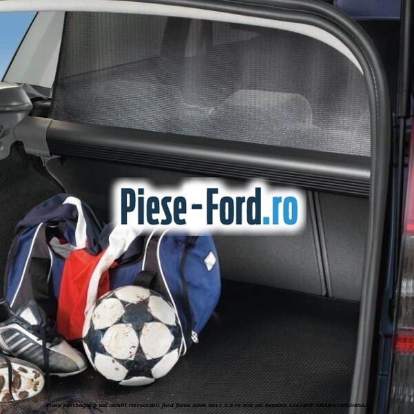 Plasa portbagaj Ford Focus 2008-2011 2.5 RS 305 cai benzina