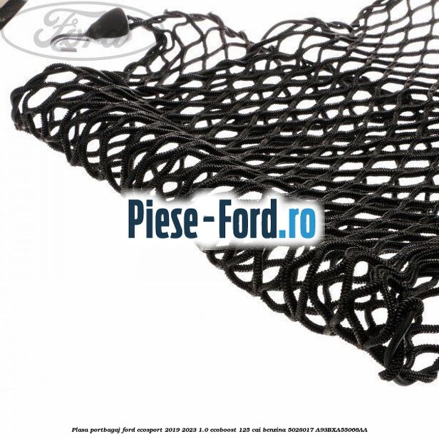 Plasa portbagaj Ford EcoSport 2019-2023 1.0 EcoBoost 125 cai benzina #5B8A847C0A