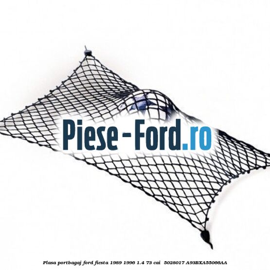 Plasa portbagaj Ford Fiesta 1989-1996 1.4 73 cai  #97E68EDF90