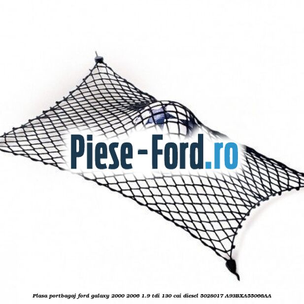 Plasa portbagaj Ford Galaxy 2000-2006 1.9 TDI 130 cai diesel #09F60857DA