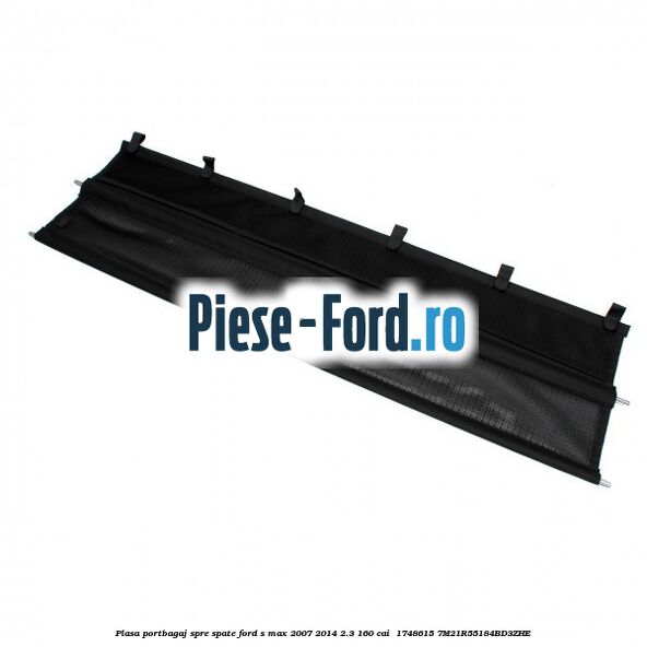 Plasa portbagaj spre spate Ford S-Max 2007-2014 2.3 160 cai  #2880A8409D
