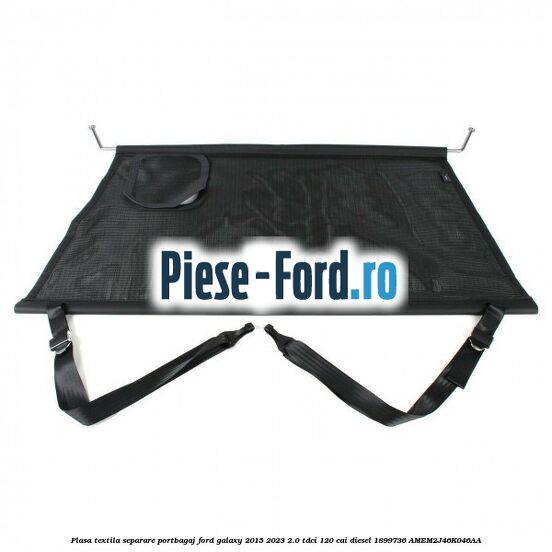 Plasa textila separare portbagaj Ford Galaxy 2015-2023 2.0 TDCi 120 cai diesel #8E37D8F6EE