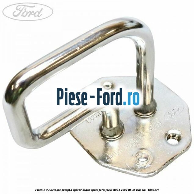 Platnic incuietoare dreapta spatar scaun spate Ford Focus 2004-2007 2.5 ST 225 cai #3916B4ECC9