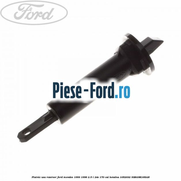 Platnic usa rezervor Ford Mondeo 1993-1996 2.5 i 24V 170 cai benzina