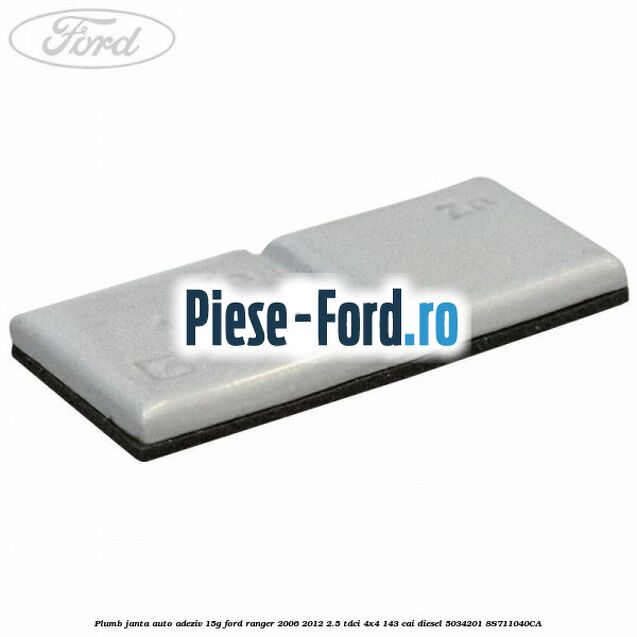 Plumb janta auto-adeziv, 15G Ford Ranger 2006-2012 2.5 TDCi 4x4 143 cai diesel #598BF915DF