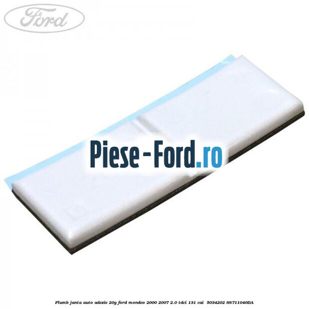 Plumb janta auto-adeziv, 20G Ford Mondeo 2000-2007 2.0 TDCi 131 cai  #FB4A163034