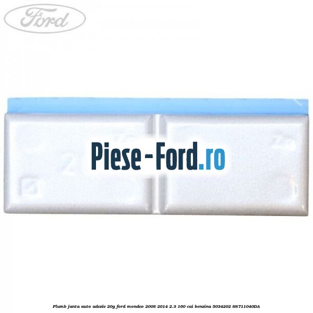 Plumb janta auto-adeziv, 20G Ford Mondeo 2008-2014 2.3 160 cai benzina