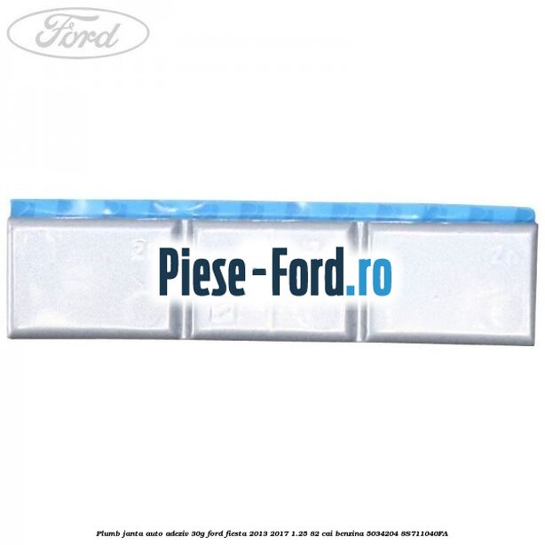 Plumb janta auto-adeziv, 25G Ford Fiesta 2013-2017 1.25 82 cai benzina