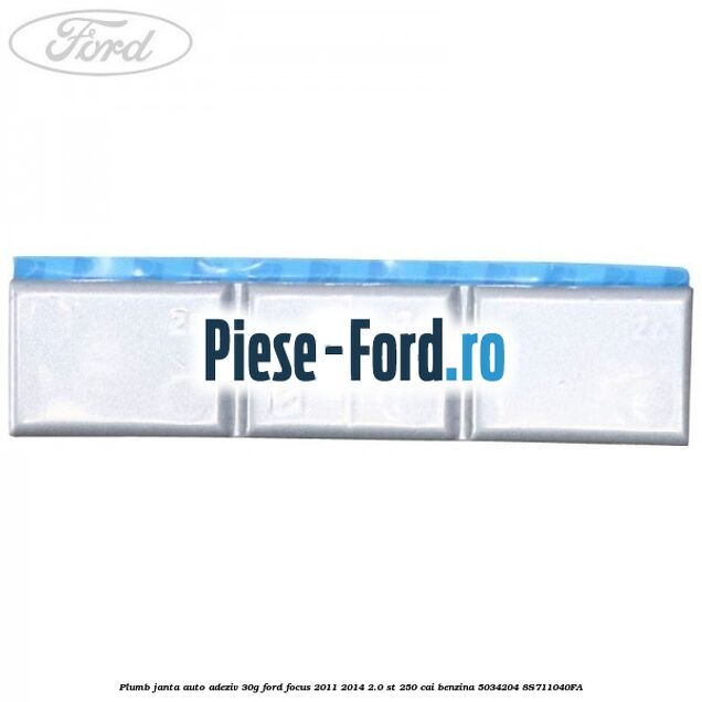 Plumb janta auto-adeziv, 25G Ford Focus 2011-2014 2.0 ST 250 cai benzina