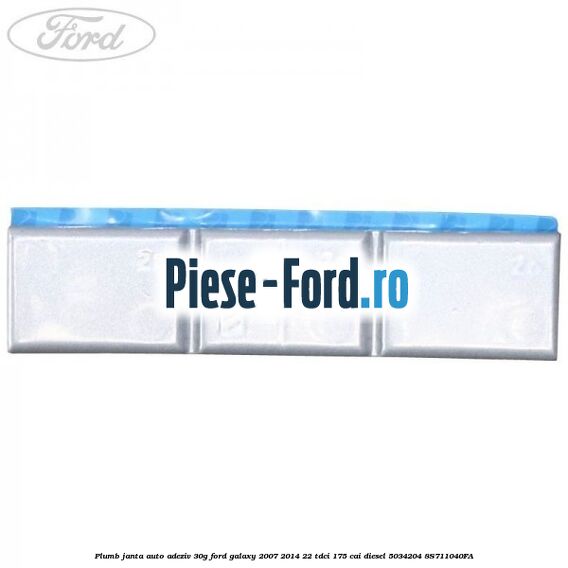 Plumb janta auto-adeziv, 30G Ford Galaxy 2007-2014 2.2 TDCi 175 cai #F8D6260477