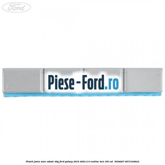 Plumb janta auto-adeziv, 45G Ford Galaxy 2015-2023 2.0 EcoBlue 4x4 150 cai  #758B3DDF40