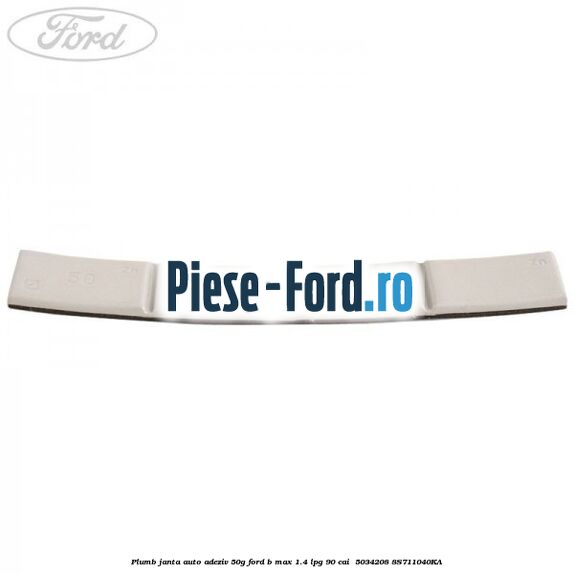 Plumb janta auto-adeziv, 50G Ford B-Max 1.4 LPG 90 cai  #79440A094D
