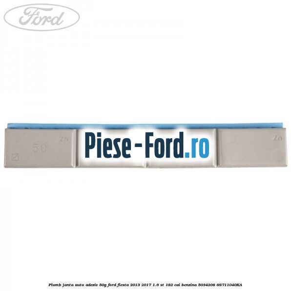 Plumb janta auto-adeziv, 50G Ford Fiesta 2013-2017 1.6 ST 182 cai benzina