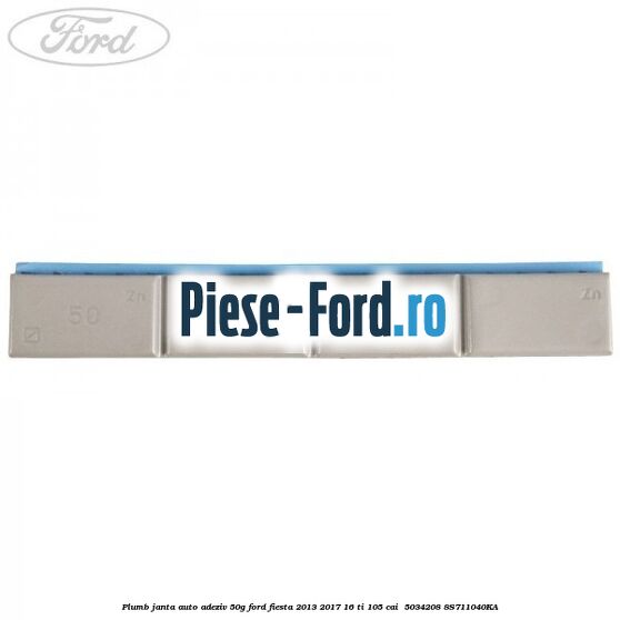 Plumb janta auto-adeziv, 50G Ford Fiesta 2013-2017 1.6 Ti 105 cai #DAC492DDDF