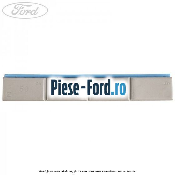 Plumb janta auto-adeziv, 50G Ford S-Max 2007-2014 1.6 EcoBoost 160 cai benzina