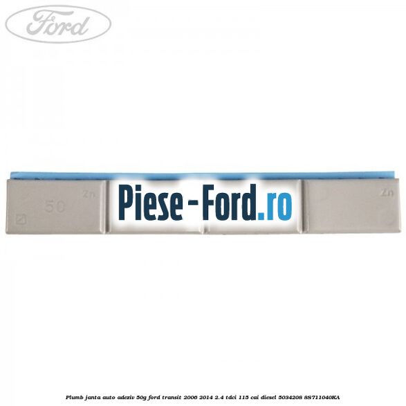 Plumb janta auto-adeziv, 50G Ford Transit 2006-2014 2.4 TDCi 115 cai diesel #951A46DB93