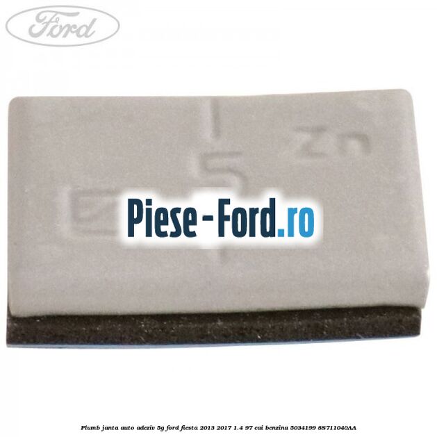 Plumb janta auto-adeziv, 5G Ford Fiesta 2013-2017 1.4 97 cai benzina #CC7D3B2550