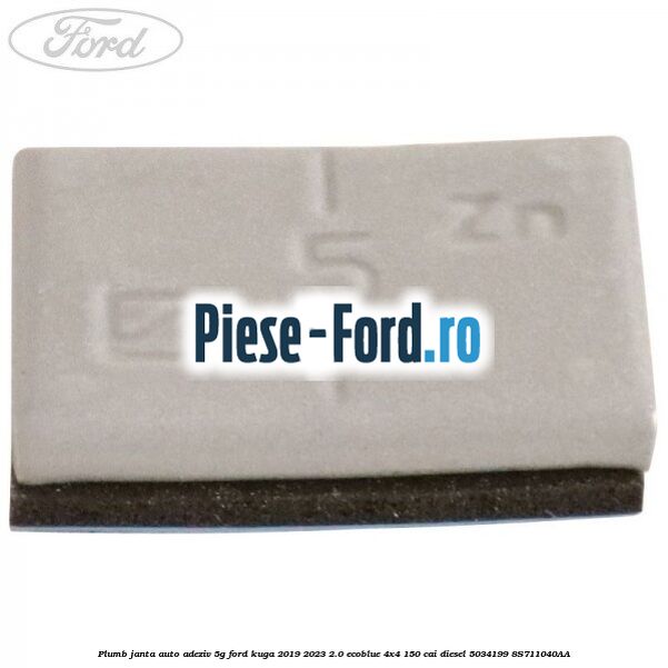 Plumb janta auto-adeziv, 5G Ford Kuga 2019-2023 2.0 EcoBlue 4x4 150 cai diesel #03D28485F3