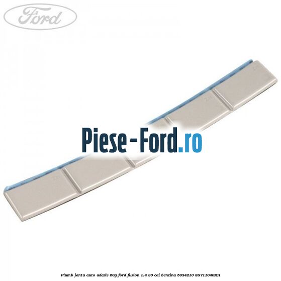 Plumb janta auto-adeziv, 5G Ford Fusion 1.4 80 cai benzina
