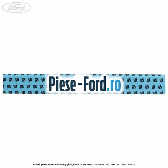 Plumb janta auto-adeziv, 65G Ford Fiesta 2005-2008 1.4 16V 80 cai  #5791875FC1