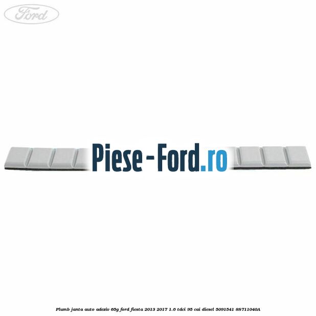 Plumb janta auto-adeziv, 65G Ford Fiesta 2013-2017 1.6 TDCi 95 cai diesel