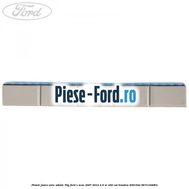 Plumb janta auto-adeziv, 70G Ford S-Max 2007-2014 2.5 ST 220 cai benzina