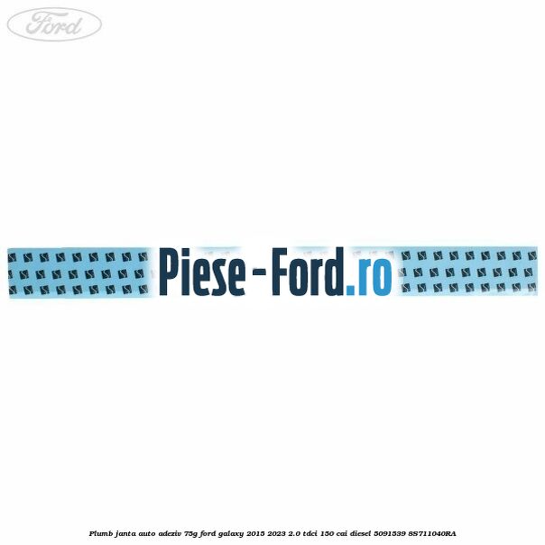Plumb janta auto-adeziv, 75G Ford Galaxy 2015-2023 2.0 TDCi 150 cai diesel #ADD36D6EFC