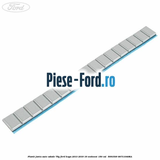 Plumb janta auto-adeziv, 75G Ford Kuga 2013-2016 1.6 EcoBoost 150 cai #97877B70D0
