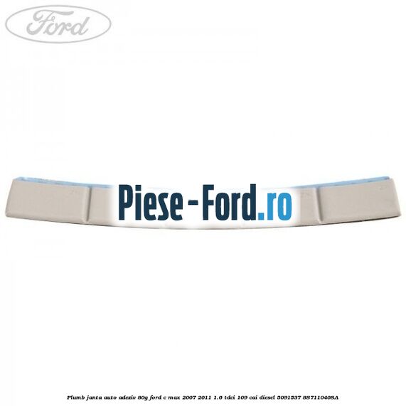 Plumb janta auto-adeziv, 80G Ford C-Max 2007-2011 1.6 TDCi 109 cai diesel #43D2D8E1E4