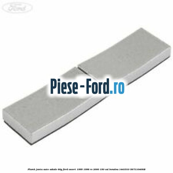 Plumb janta auto-adeziv, 80G Ford Escort 1995-1998 RS 2000 150 cai benzina #3B7A13A904