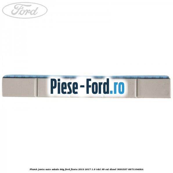 Plumb janta auto-adeziv, 80G Ford Fiesta 2013-2017 1.6 TDCi 95 cai diesel