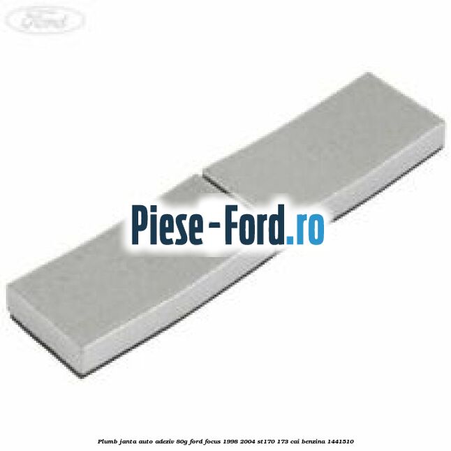 Plumb janta auto-adeziv, 80G Ford Focus 1998-2004 ST170 173 cai #AA1AD8E490