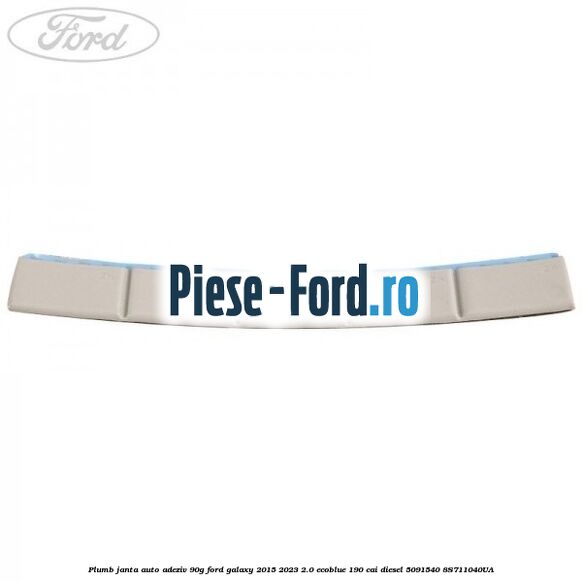 Plumb janta auto-adeziv, 90G Ford Galaxy 2015-2023 2.0 EcoBlue 190 cai diesel #25A4A9F69D