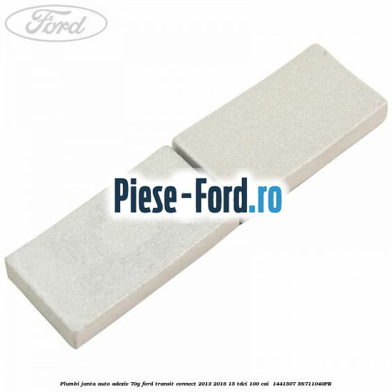 Plumbi janta auto-adeziv, 70g Ford Transit Connect 2013-2018 1.5 TDCi 100 cai #2C366C65E6