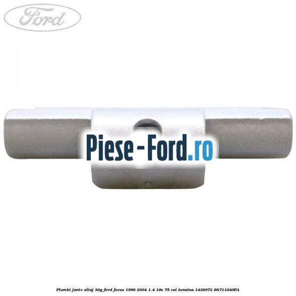 Plumbi jante aliaj, 25g Ford Focus 1998-2004 1.4 16V 75 cai benzina