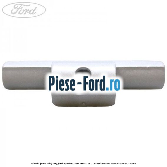 Plumbi jante aliaj, 30g Ford Mondeo 1996-2000 1.8 i 115 cai benzina