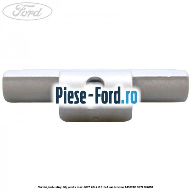 Plumbi jante aliaj, 25g Ford S-Max 2007-2014 2.0 145 cai benzina