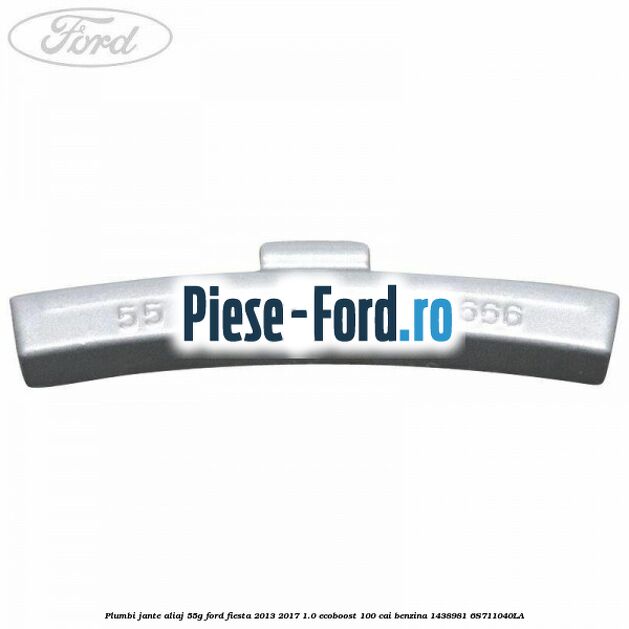 Plumbi jante aliaj, 50g Ford Fiesta 2013-2017 1.0 EcoBoost 100 cai benzina