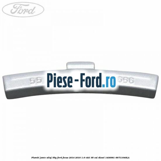 Plumbi jante aliaj, 55g Ford Focus 2014-2018 1.6 TDCi 95 cai diesel
