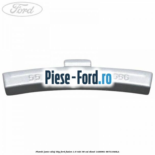 Plumbi jante aliaj, 55g Ford Fusion 1.6 TDCi 90 cai diesel